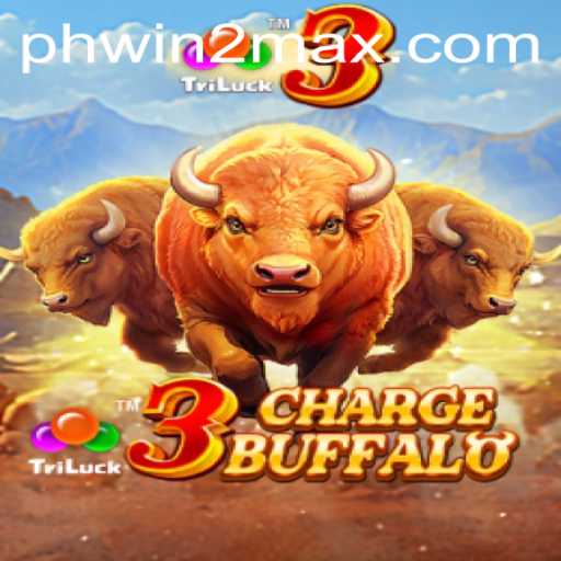 Discover the Thrills of 3ChargeBuffalo: Unleash the Power with WIN2MAX