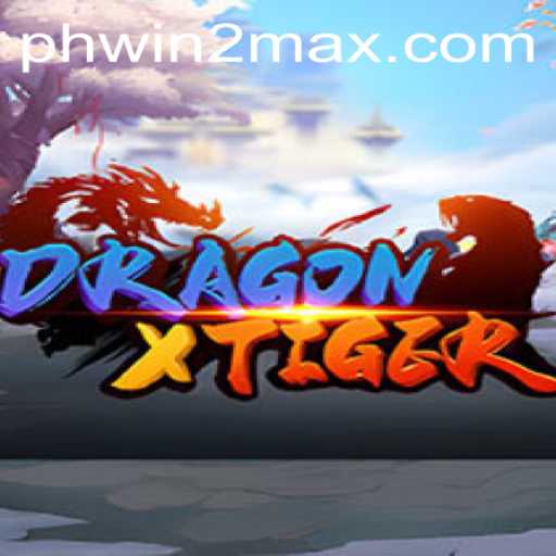 Mastering DragonXTiger: A Comprehensive Guide to WIN2MAX Strategy